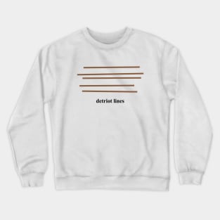 Detriot Lines Crewneck Sweatshirt